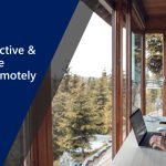Keep Productive & Secure while Working Remotely
